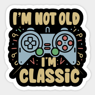 Classic Controller I'm Not Old I'm Classic Retro Gamers Sticker